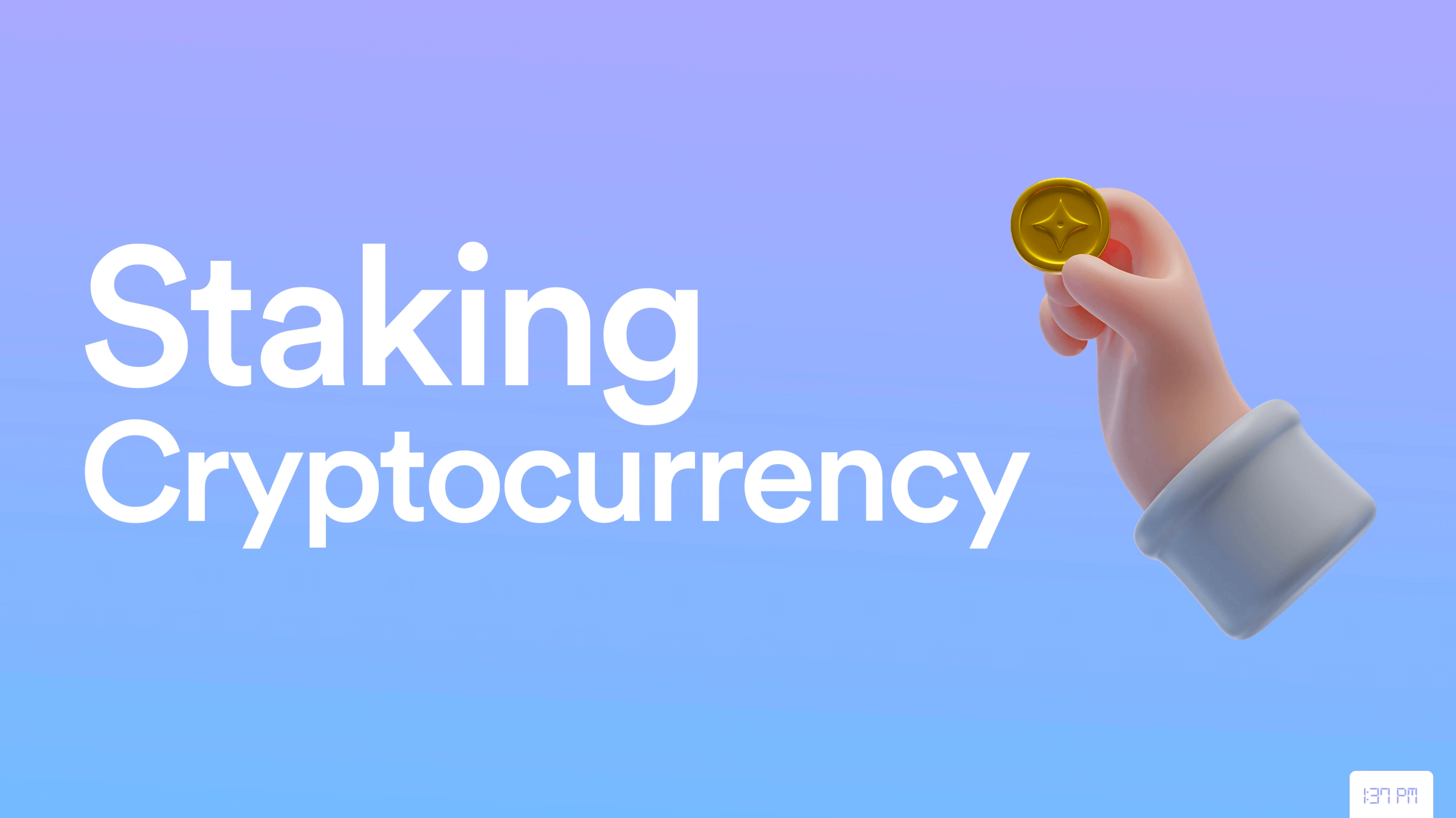 hand holding up a coin with text that reads 'staking cryptocurrency'
